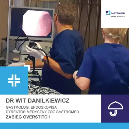 Overstitch, gastrolog Lublin, gastromed.pl, Dr Wit Danilkiewicz przy zabiegu, Gastromed, Scanmed