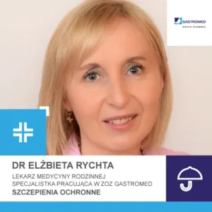 Dr Elżbieta Rychta, szczepienia ochronne, ZOZ Gastromed Lublin, Grupa Scanmed