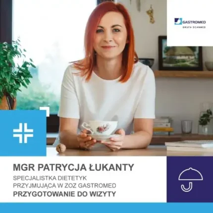 Mgr Patrycja Łukanty, Gastromed Lublin, Scanmed, na zdjęciu specjalistka z filiżanką herbaty