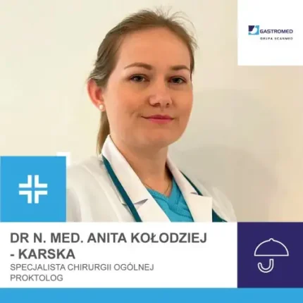 Dr n. med. Anita Kołodziej-Karska, proktolog, chirurg, Gastromed, Scanmed, zdjęcie specjalistki