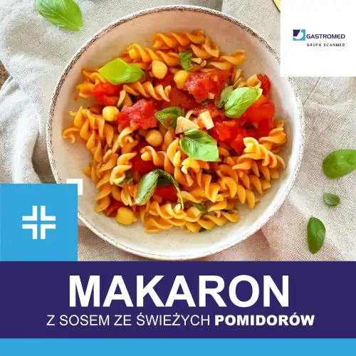 Makaron świderki z sosem ze świeżych pomidorów, przepis, zdjęcie potrawy, ZOZ Gastromed Lublin, Grupa Scanmed
