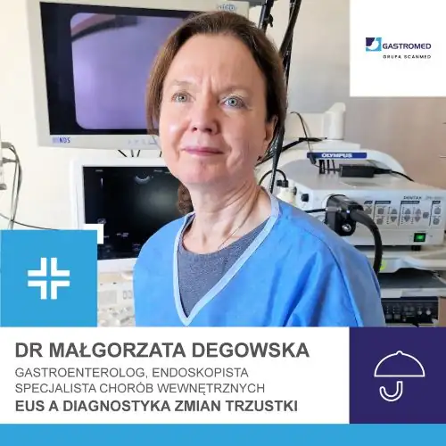 Dr n. med. Małgorzata Degowska, endosonografia, EUS, NFZ, ZOZ Gastromed Lublin, Grupa Scanmed, na zdjęciu specjalitka