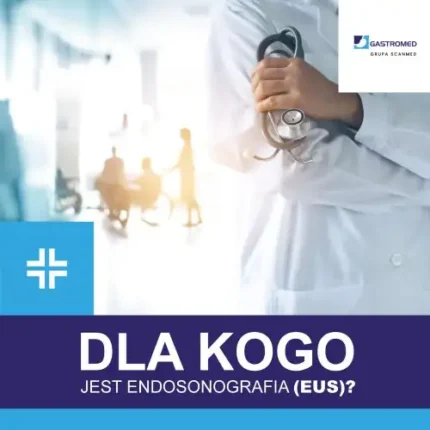 EUS, Gastromed, Scanmed, na zdjęciu: tułów lekarza i dłoń trzymająca stetoskop, grupa pacjentów